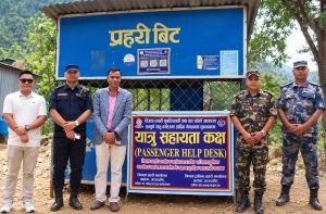 छेडाबजारमा यात्रु सहायता कक्ष स्थापना